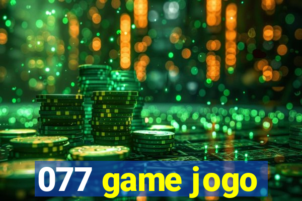 077 game jogo